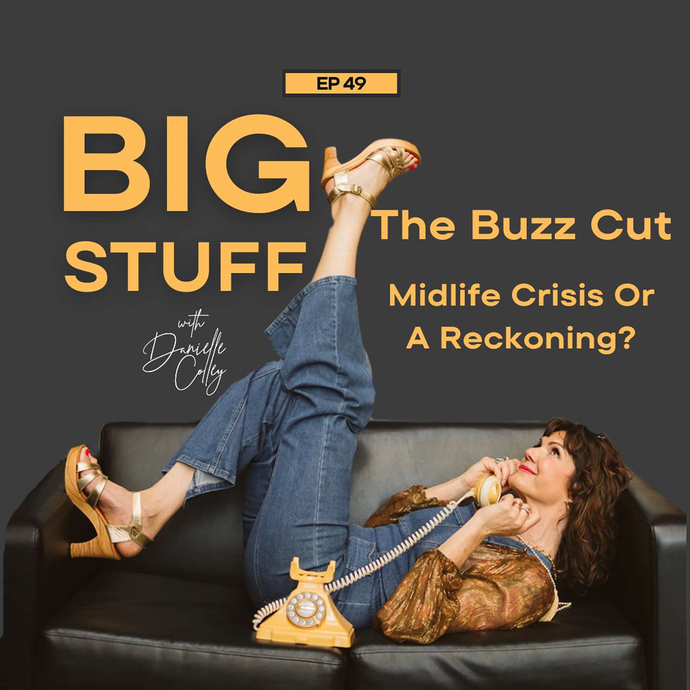 The Buzz Cut; Midlife Crisis or A Reckoning? episode artwork