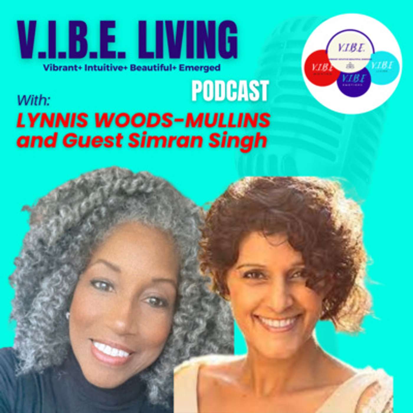 V.I.B.E. Living Podcast