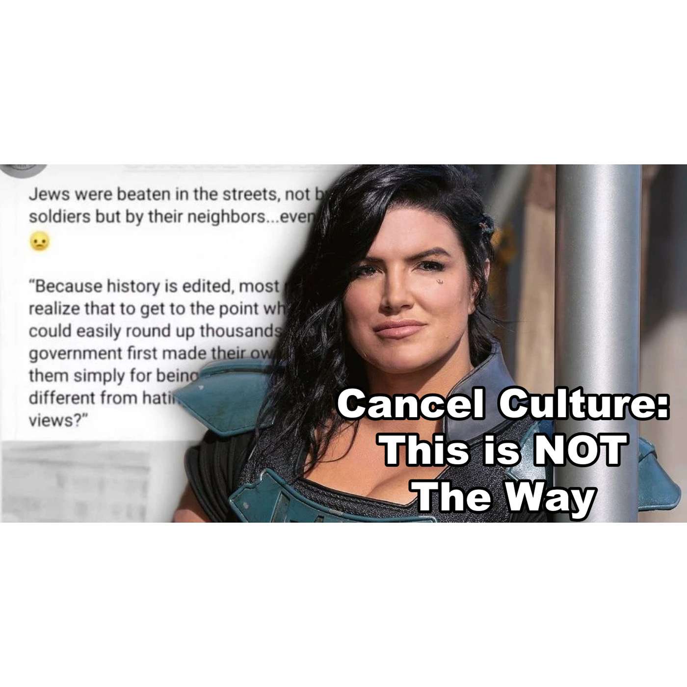 Cancel Culture: This is NOT The Way - Episode 42