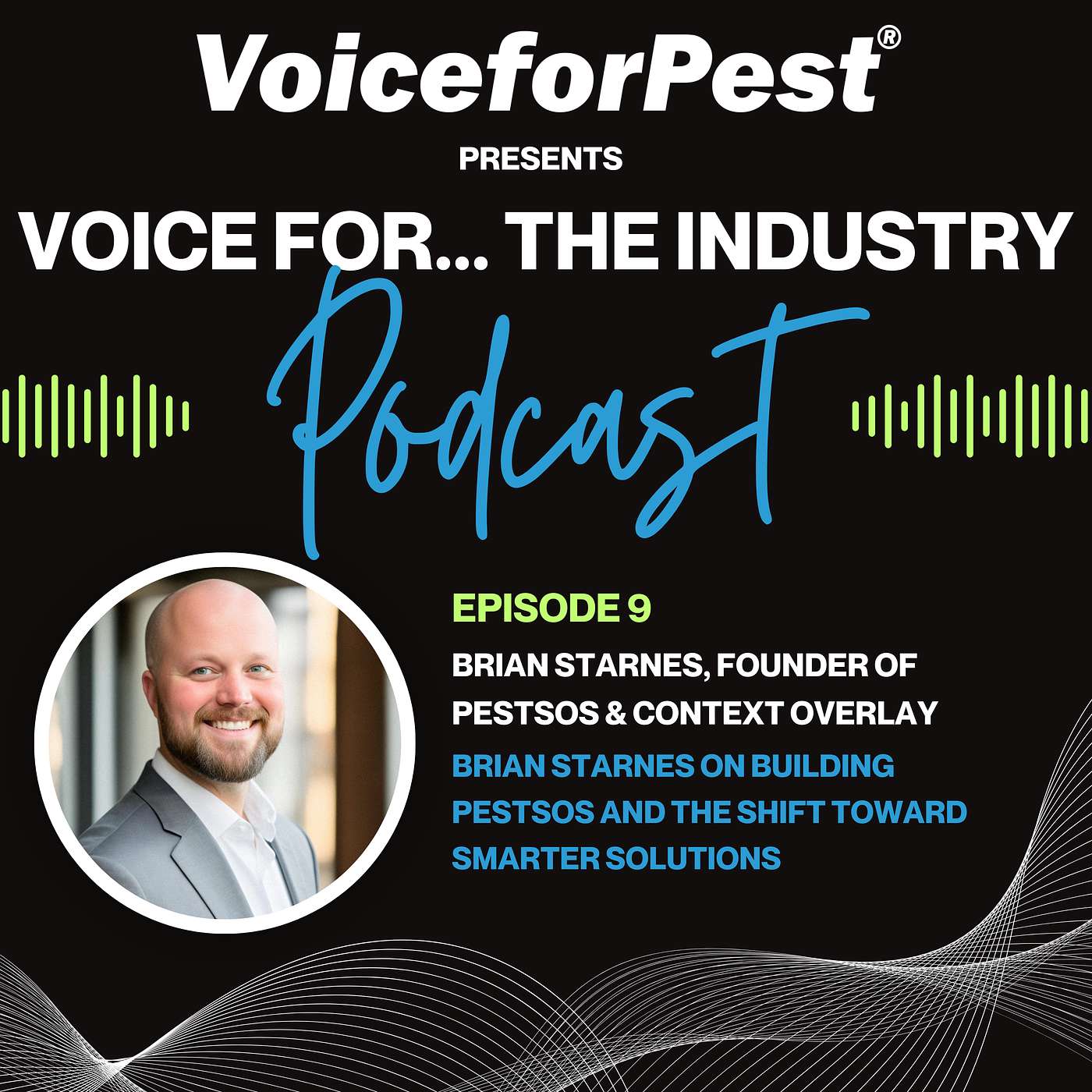 Episode 9: Brian Starnes on Building PestSOS & the Shift Toward Smarter Solutions episode artwork