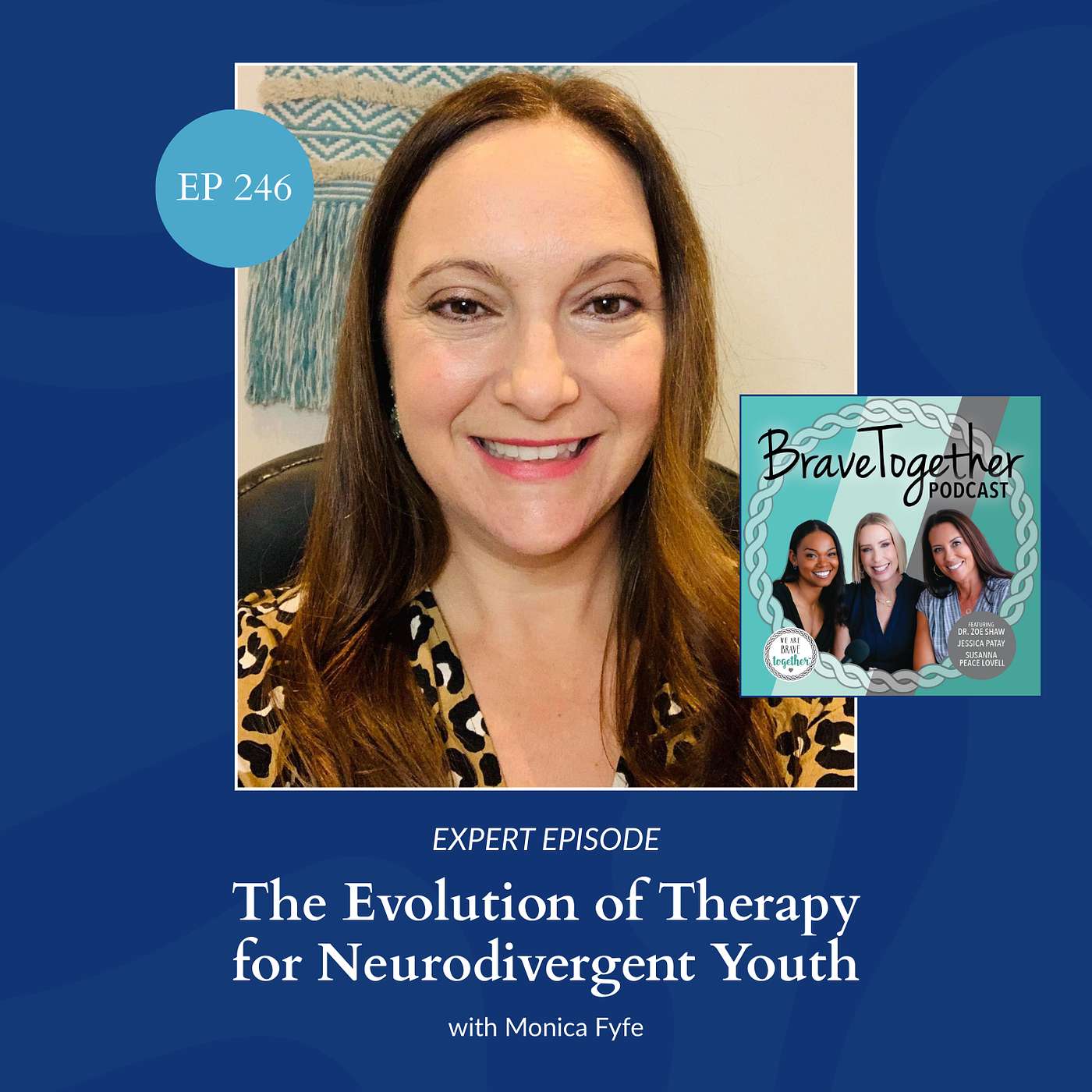 EXPERT: The Evolution of Therapy for Neurodivergent Youth with Monica Fyfe EXPERT: The Evolution of Therapy for Neurodivergent Youth with Monica Fyfe