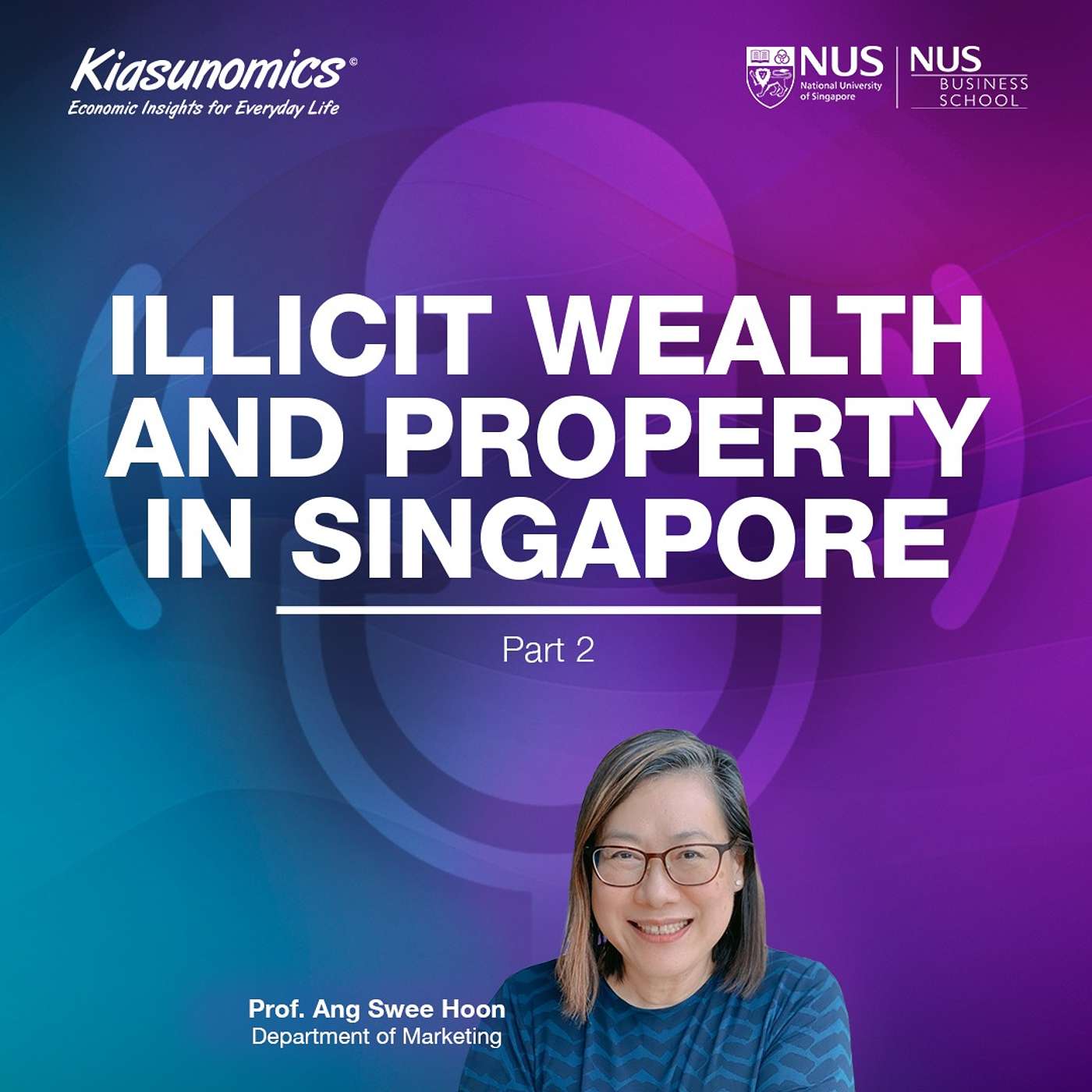 Illicit Wealth and Property in Singapore Part 2