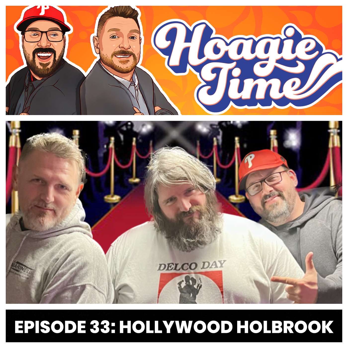 Hoagie Time Podcast Episode 33: Hollywood Holbrook