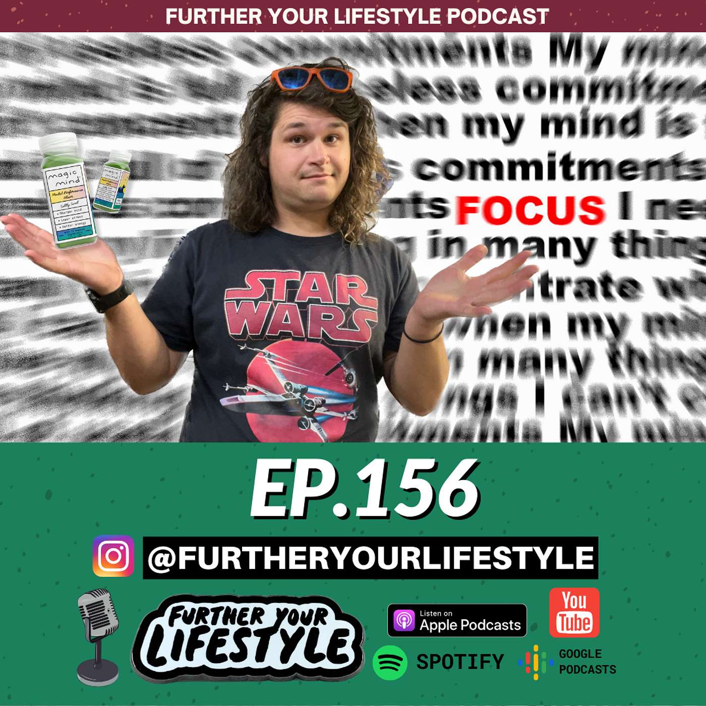 EP. 156 - Mastering Focus, Intention, and Execution! | Further Your Lifestyle Podcast