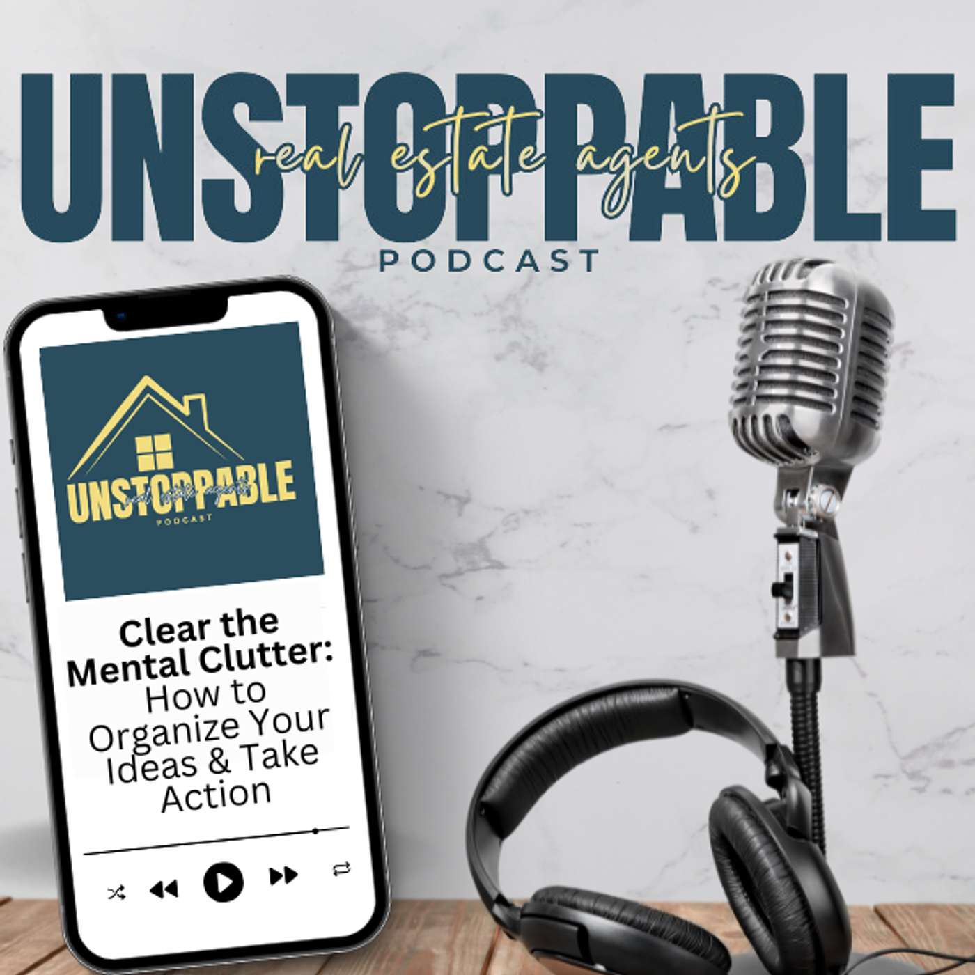 Unstoppable Real Estate Agents