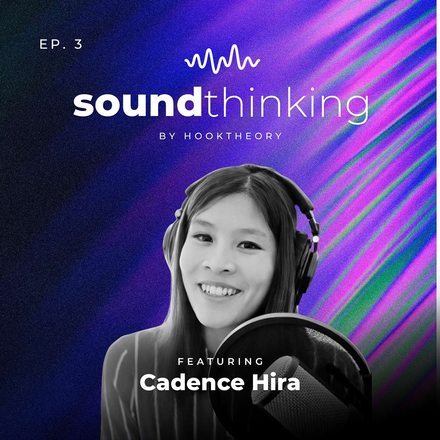Sound Thinking with Cadence Hira