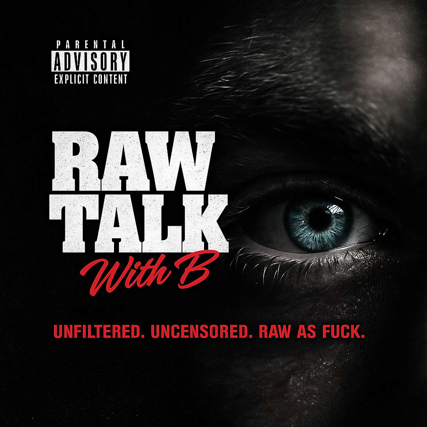 Raw Talk with B