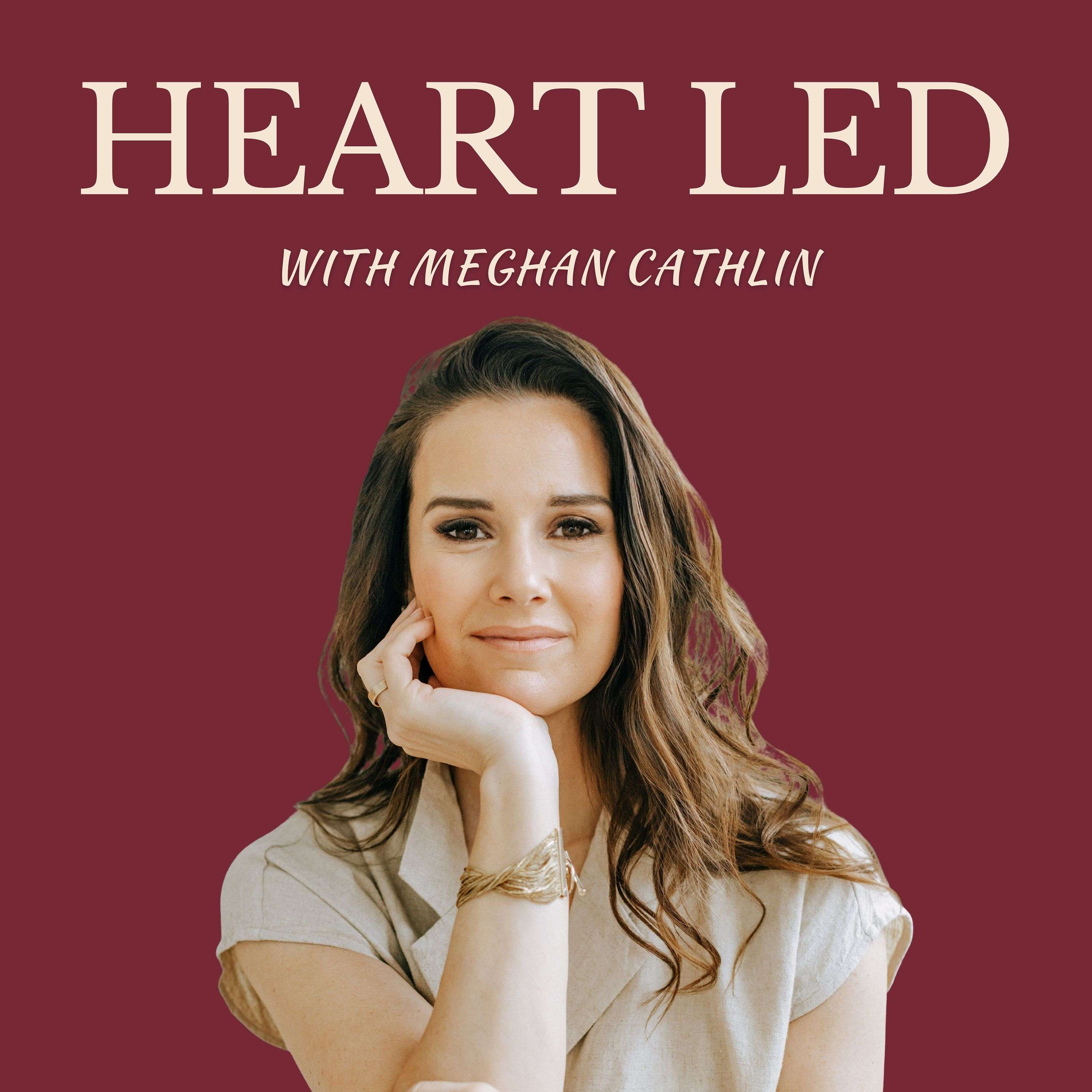 Heart Led with Meghan Cathlin cover art