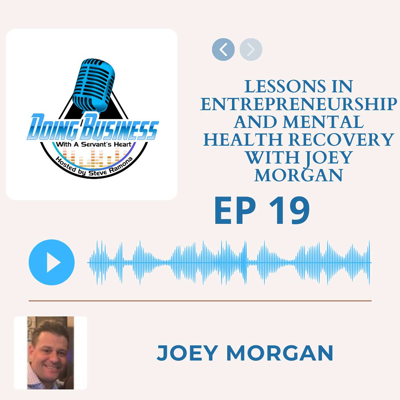 Lessons in Entrepreneurship and Mental Health Recovery with Joey Morgan