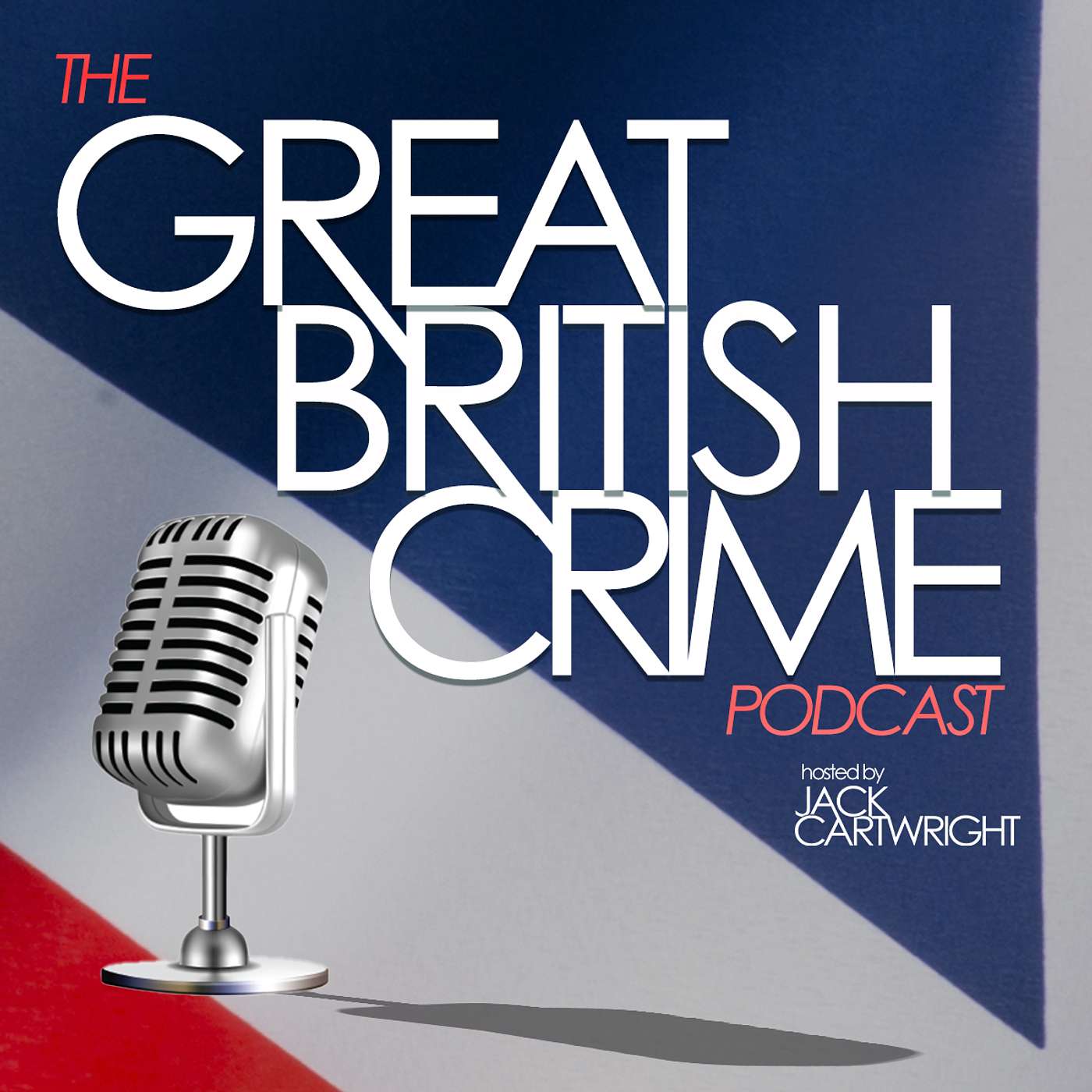 The Great British Crime Podcast podcast artwork