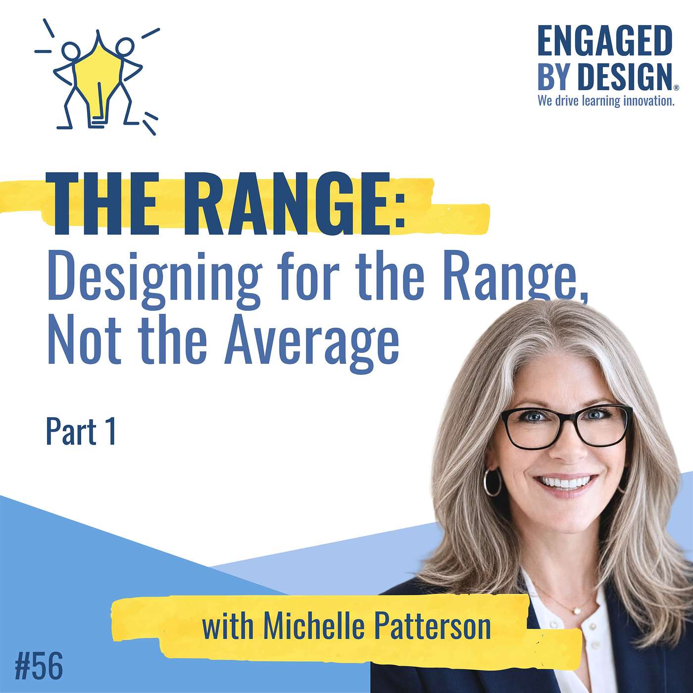 Designing for the Range, Not the Average with Michelle Patterson - Part 1 episode artwork