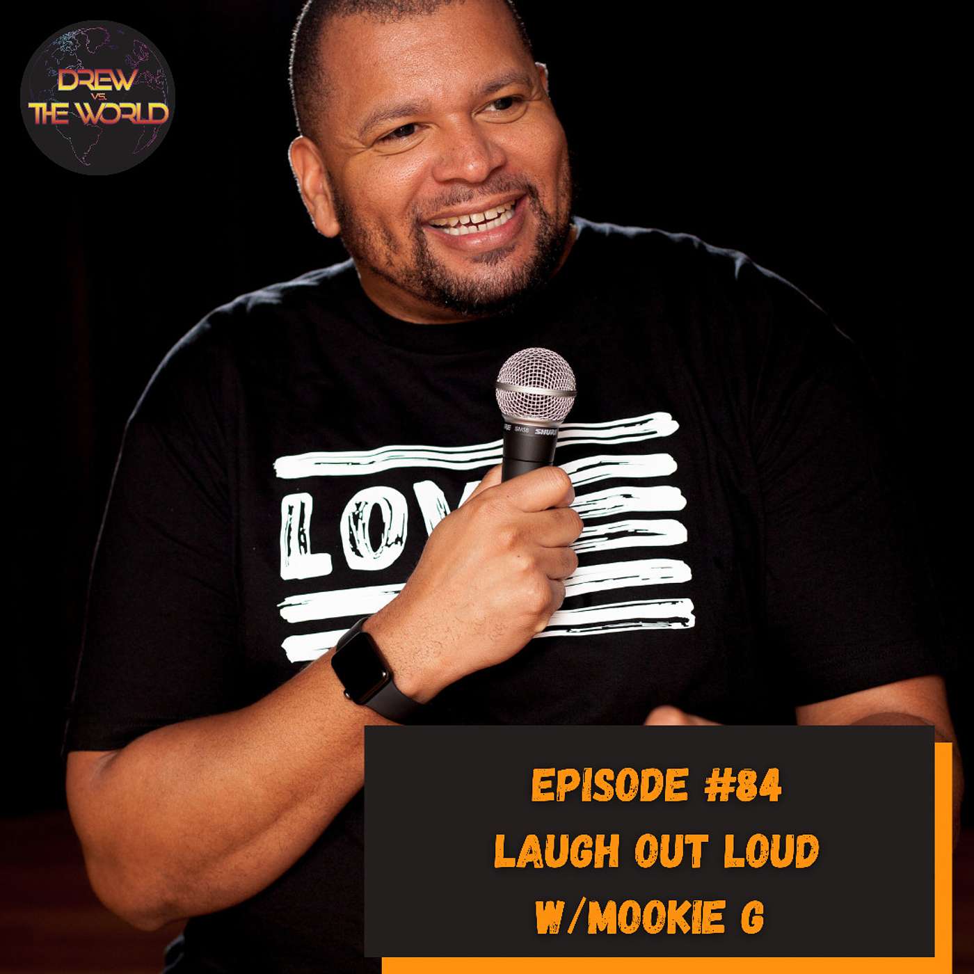 Laugh Out Loud with Mookie G