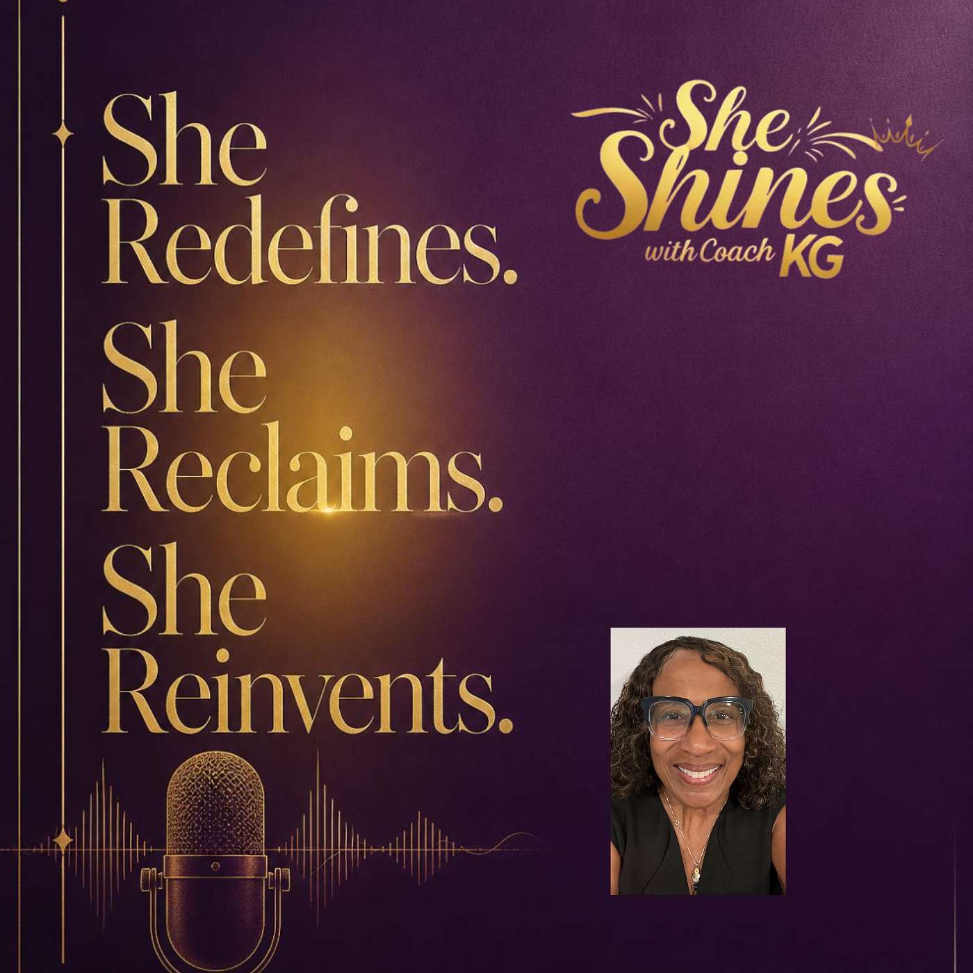 She Redefines. She Reclaims. She Reinvents. Who Are You When What You Do No Longer Defines You? episode artwork