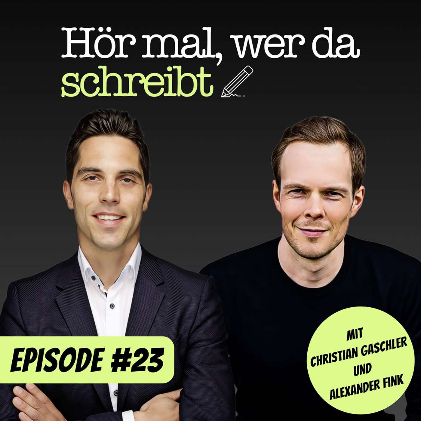 Hör mal, wer da schreibt