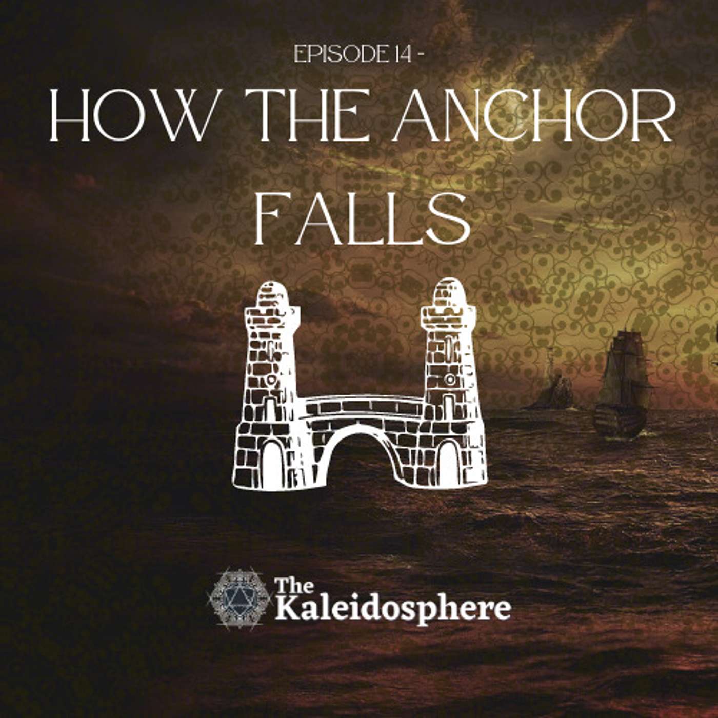 Episode 14: How the Anchor Falls