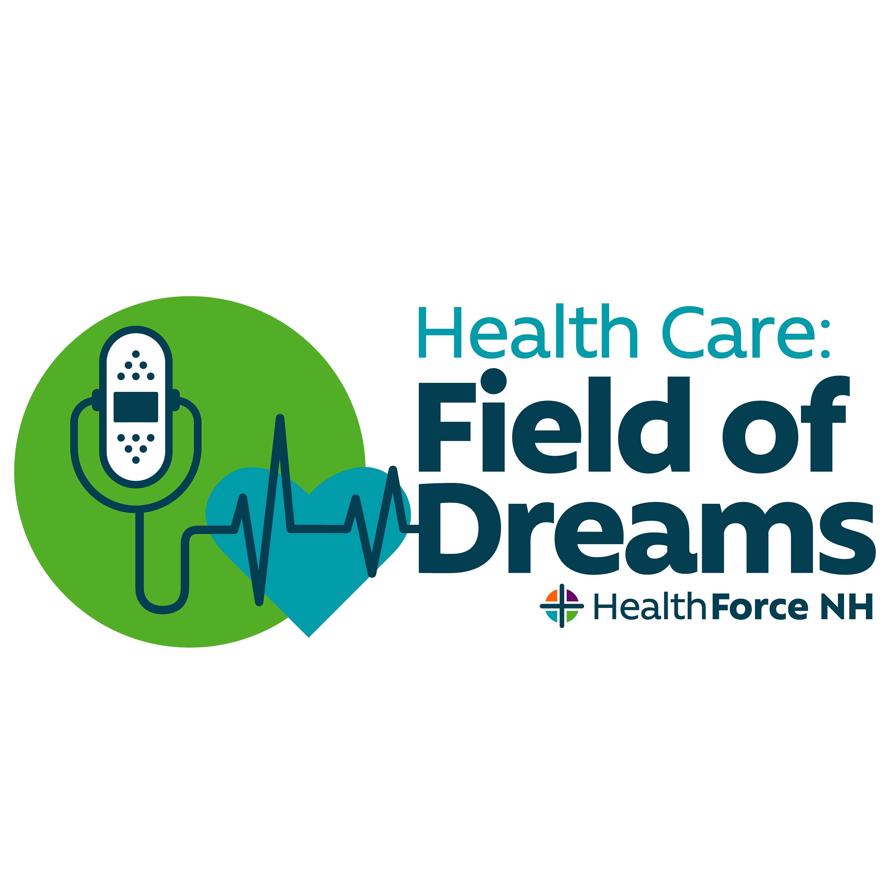 Health Care: Field of Dreams