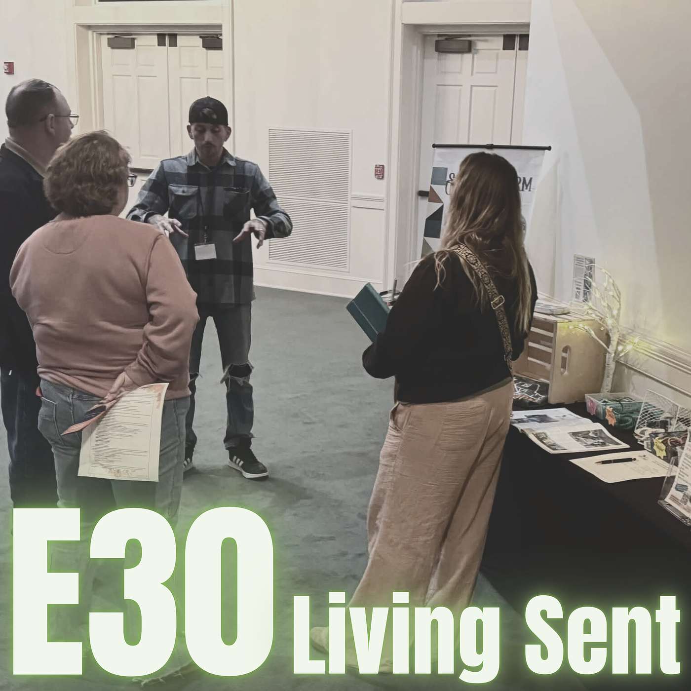 E30: Living Sent