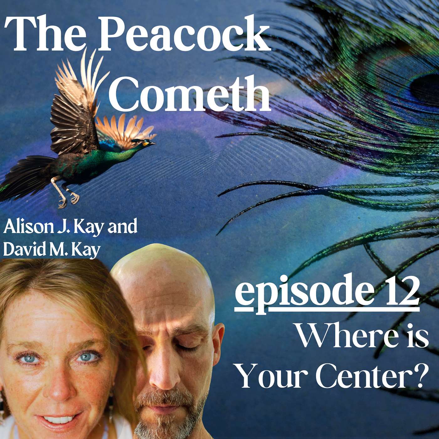 Episode 12: Where is Your Center? episode artwork