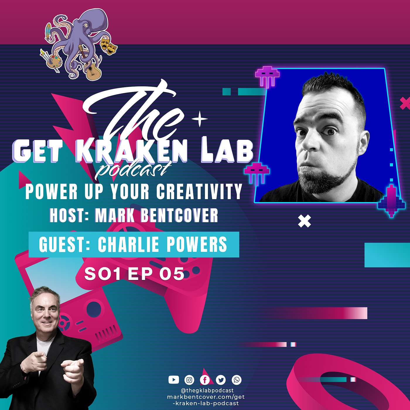 Season 1 Ep 5: Power Up Your Creativity (Guest: Charlie Powers)