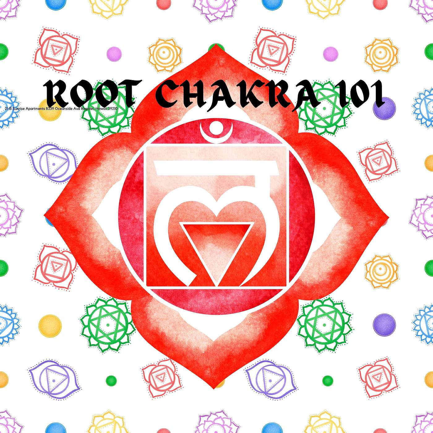 Root Chakra 101(getting to the Root of the system) episode artwork
