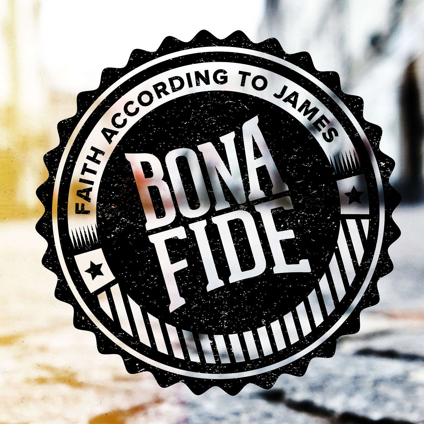 Bonafide Part 1: Enduring Faith