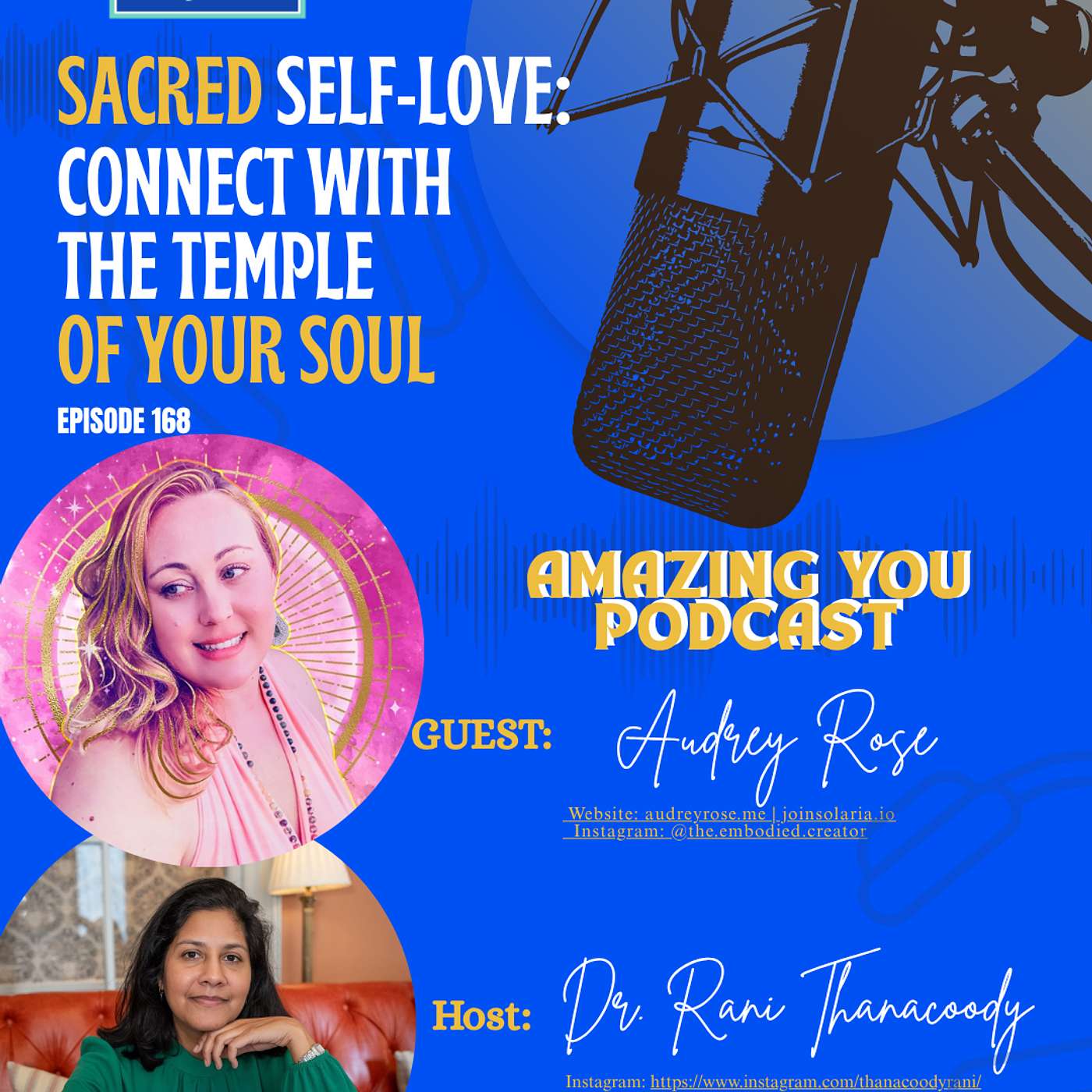 Episode 168: Sacred Self-Love: Connect with the Temple of Your Soul with Audrey Rose episode artwork