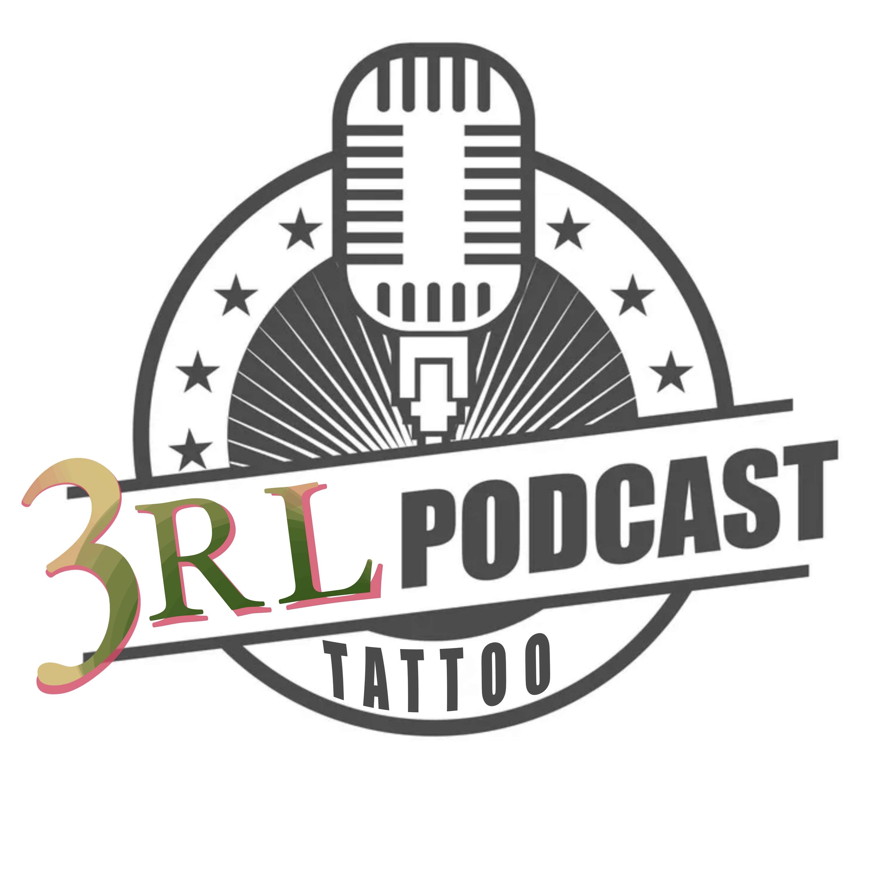3RL Tattoo Podcast