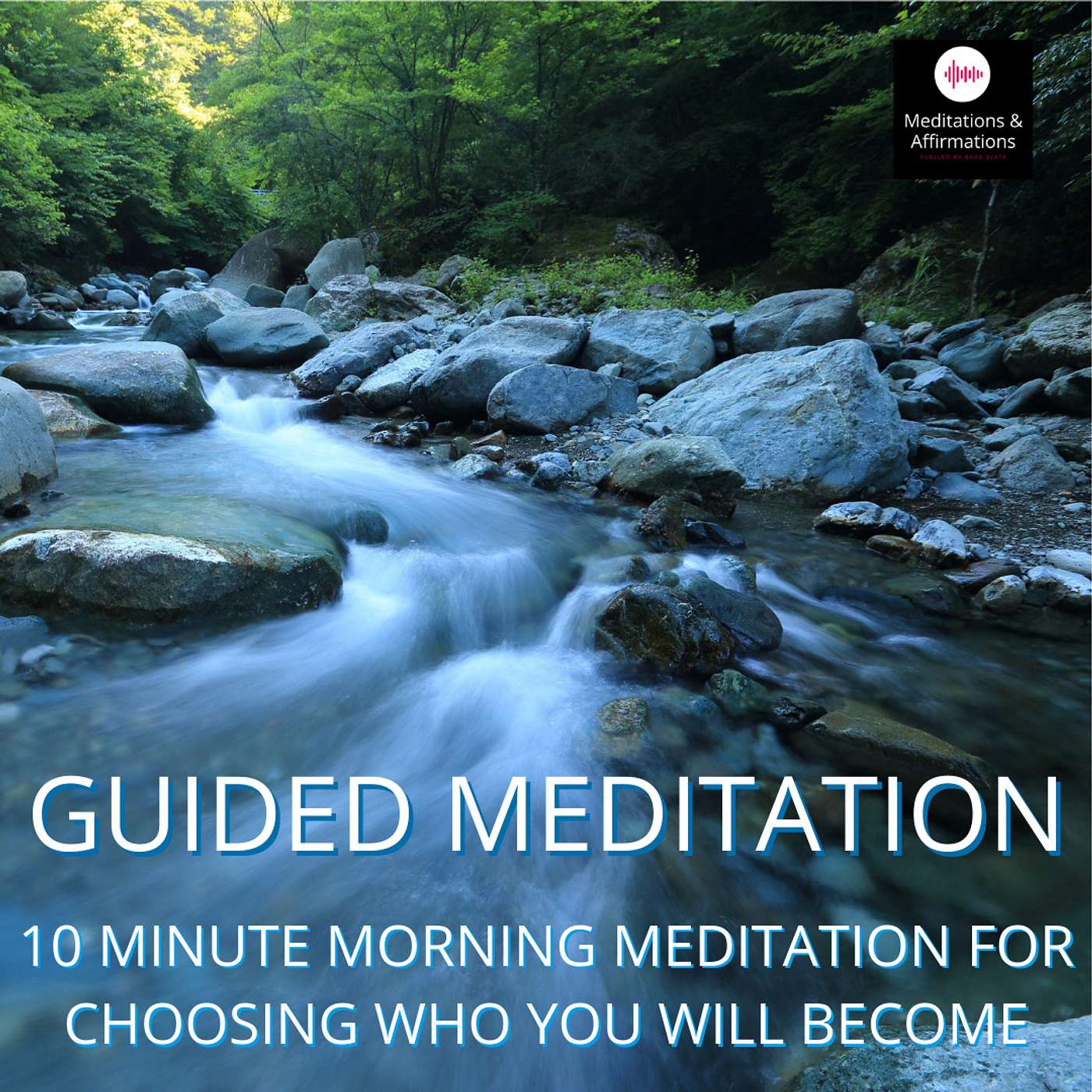 Meditations & Affirmations A Daily Routine