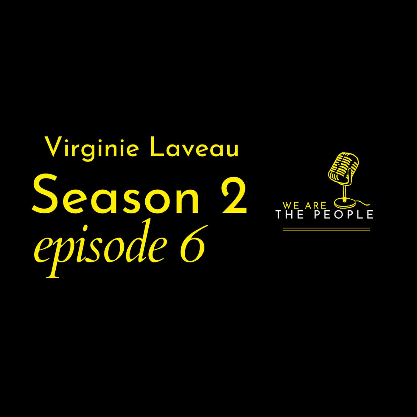S2 - E6 - Virginie Laveau: A story about anxiety, healing, and finding purpose through presence, service, and self trust.