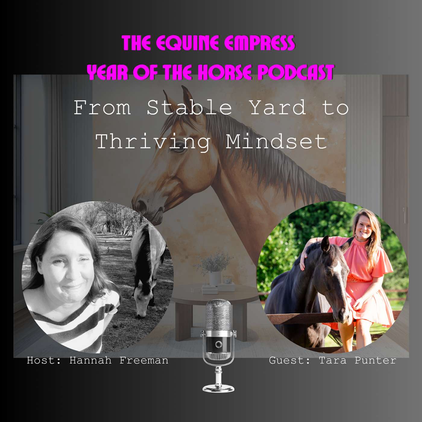 From Stable Yard to Thriving Mindset with Tara Punter episode artwork