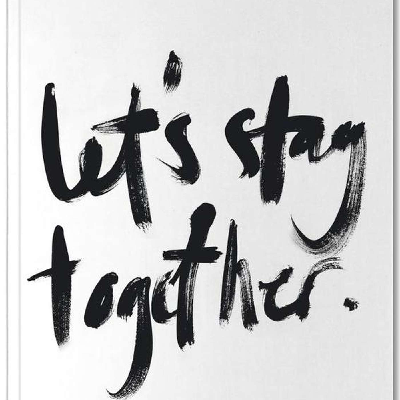 Episode 484 - Closing thoughts: Don't come together. Stay together.