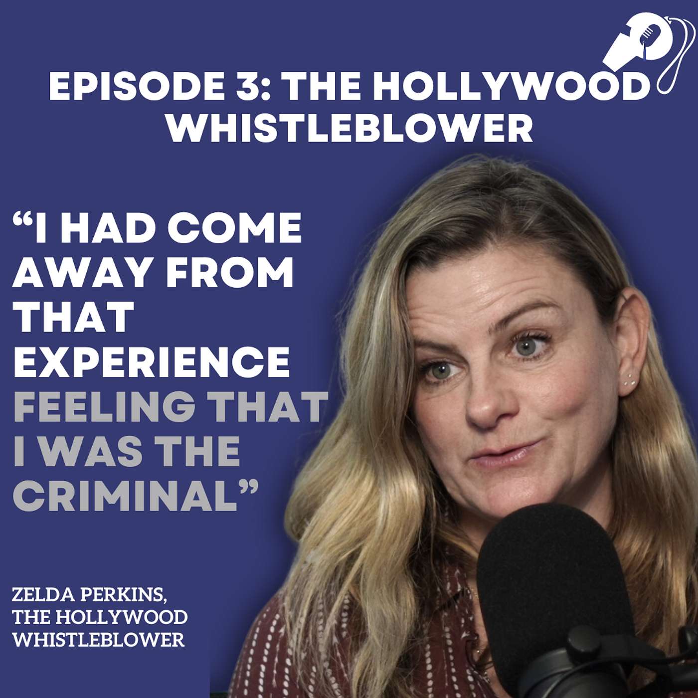 The Hollywood Whistleblower: "I came away from that experience feeling that I was the criminal"