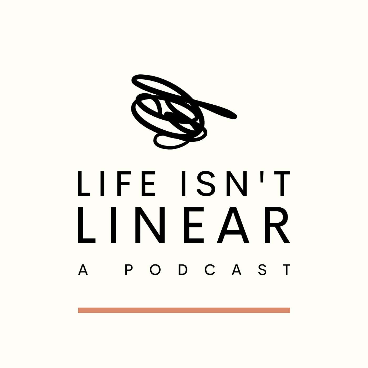 Life Isn\'t Linear- A Podcast