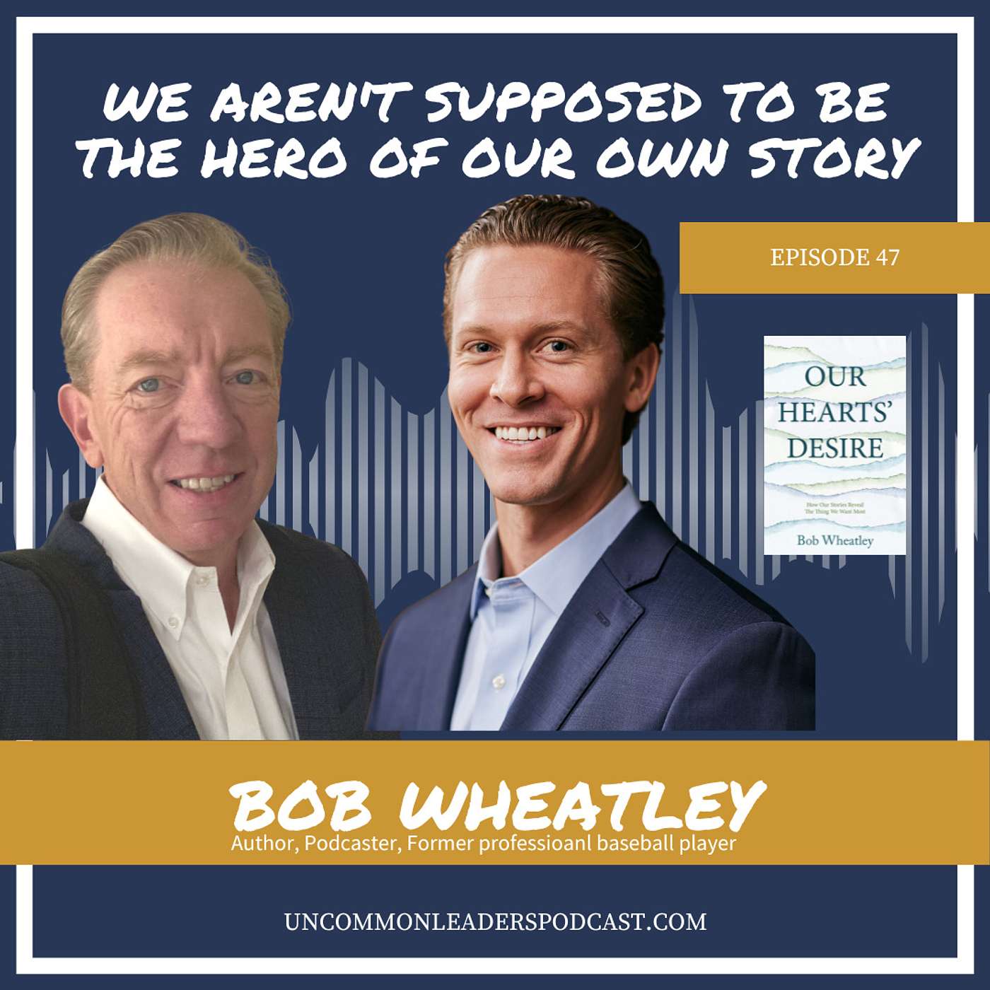 The Uncommon Leader Podcast