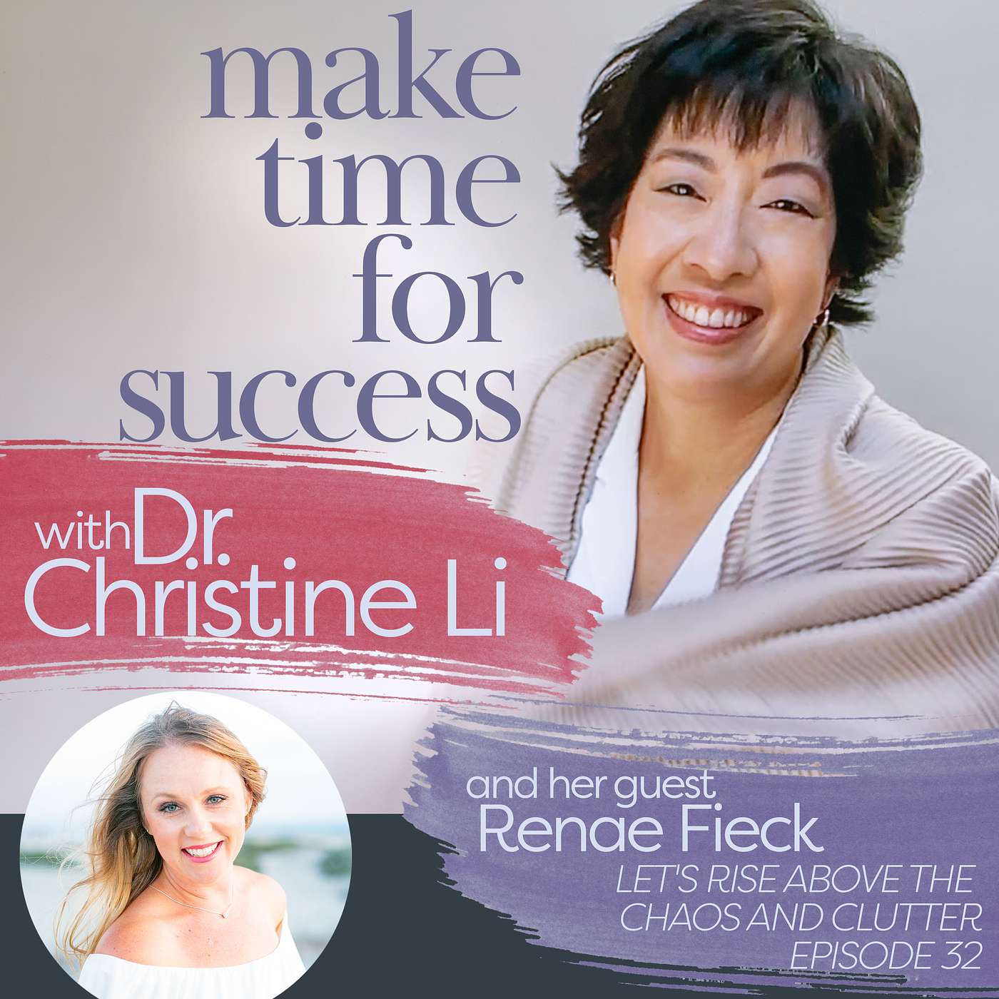 Make Time for Success with Dr. Christine Li