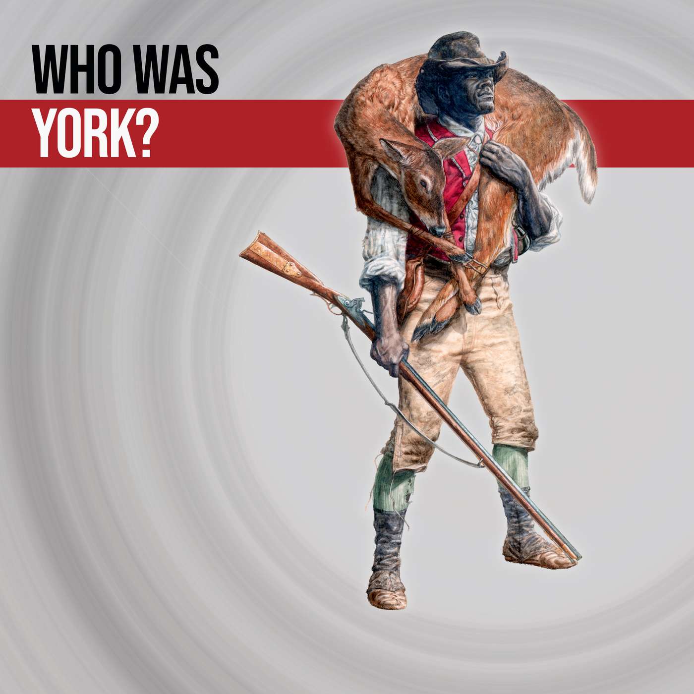 The Story of York - Little Known Member of the Lewis & Clark Expedition
