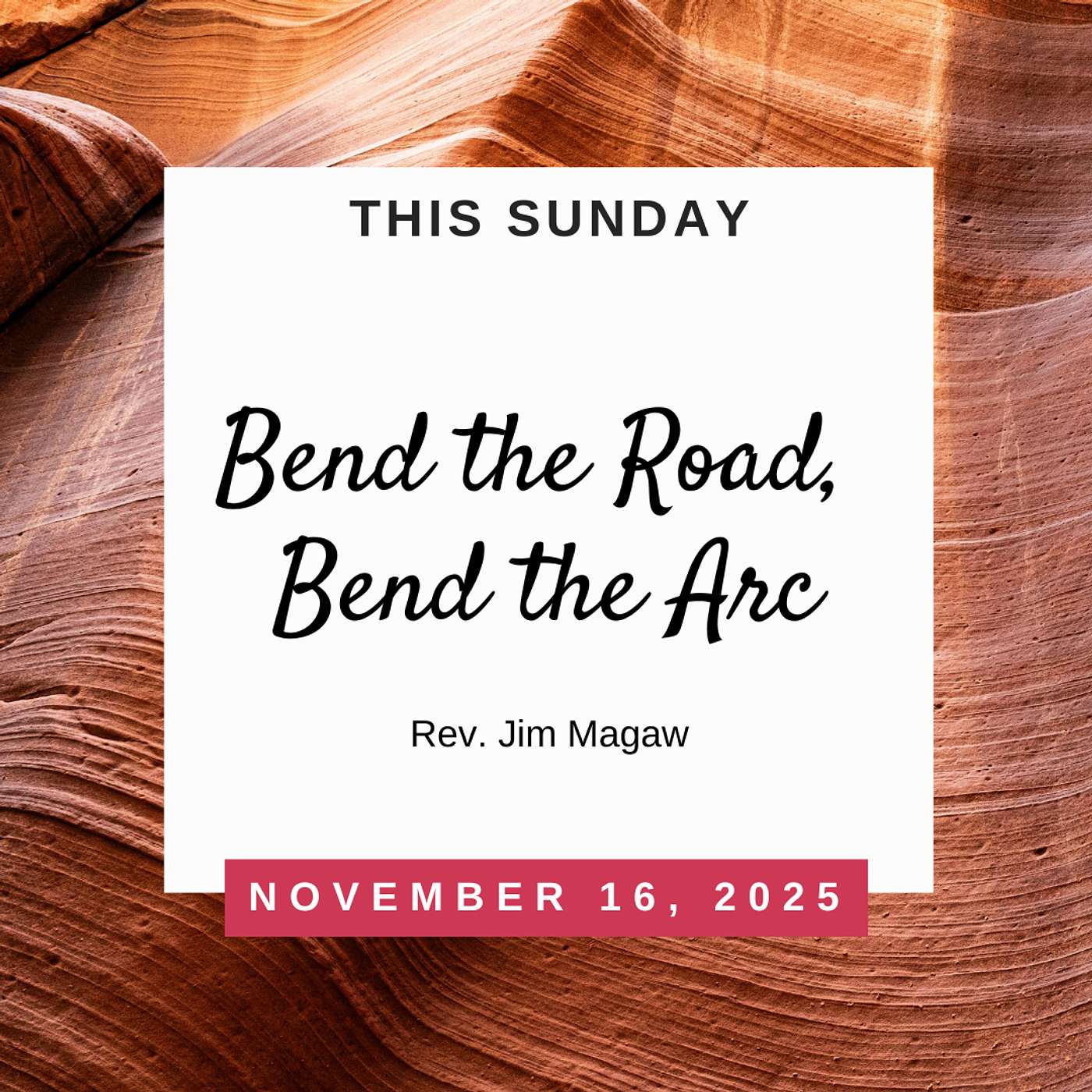 Bend the Road, Bend the Arc