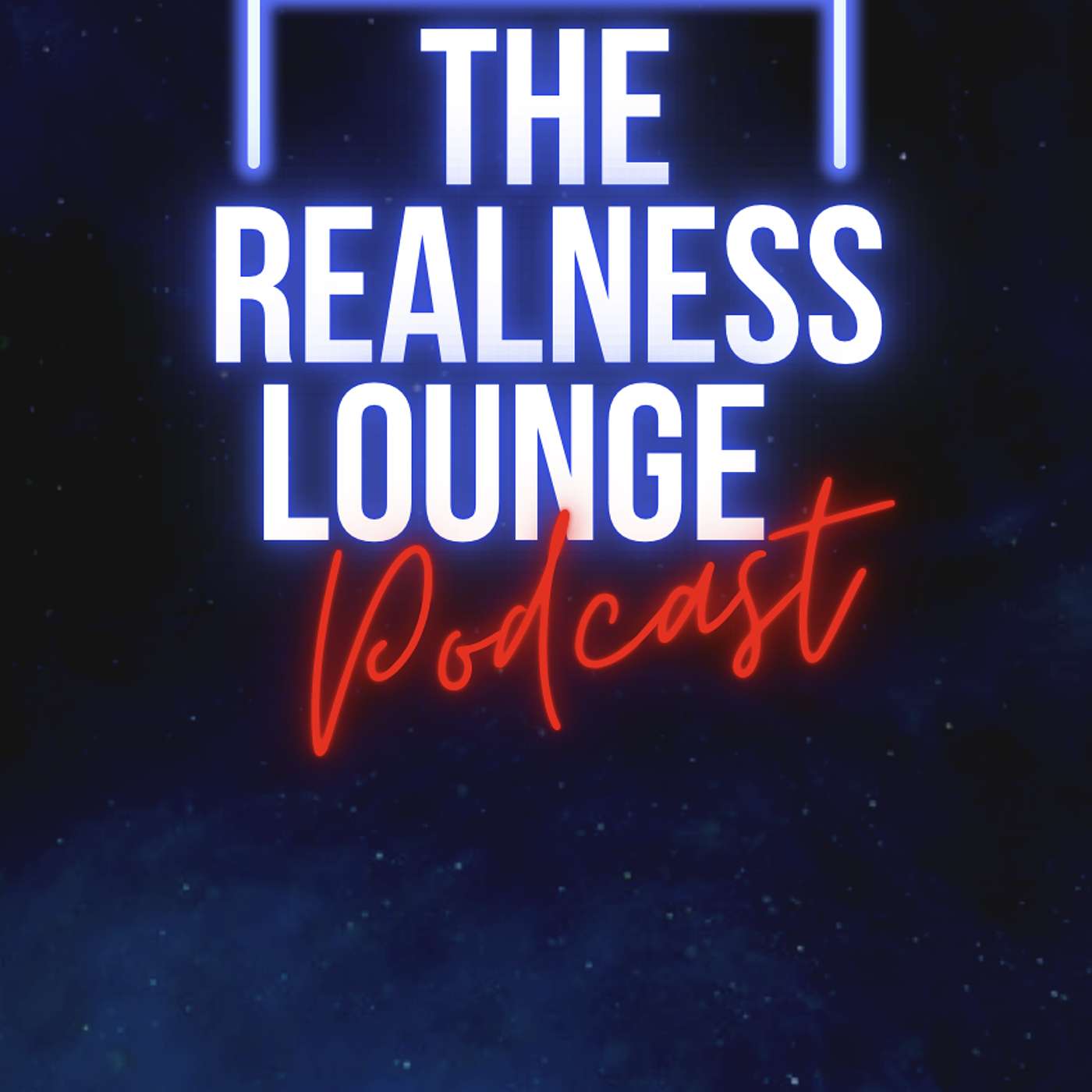 THE REALNESS LOUNGE PODCAST RAQUEL KJ ROBERT & HONEY