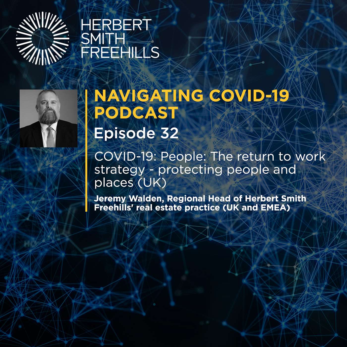 EP32 COVID-19: People: The return to work strategy - protecting people and places (UK) episode artwork