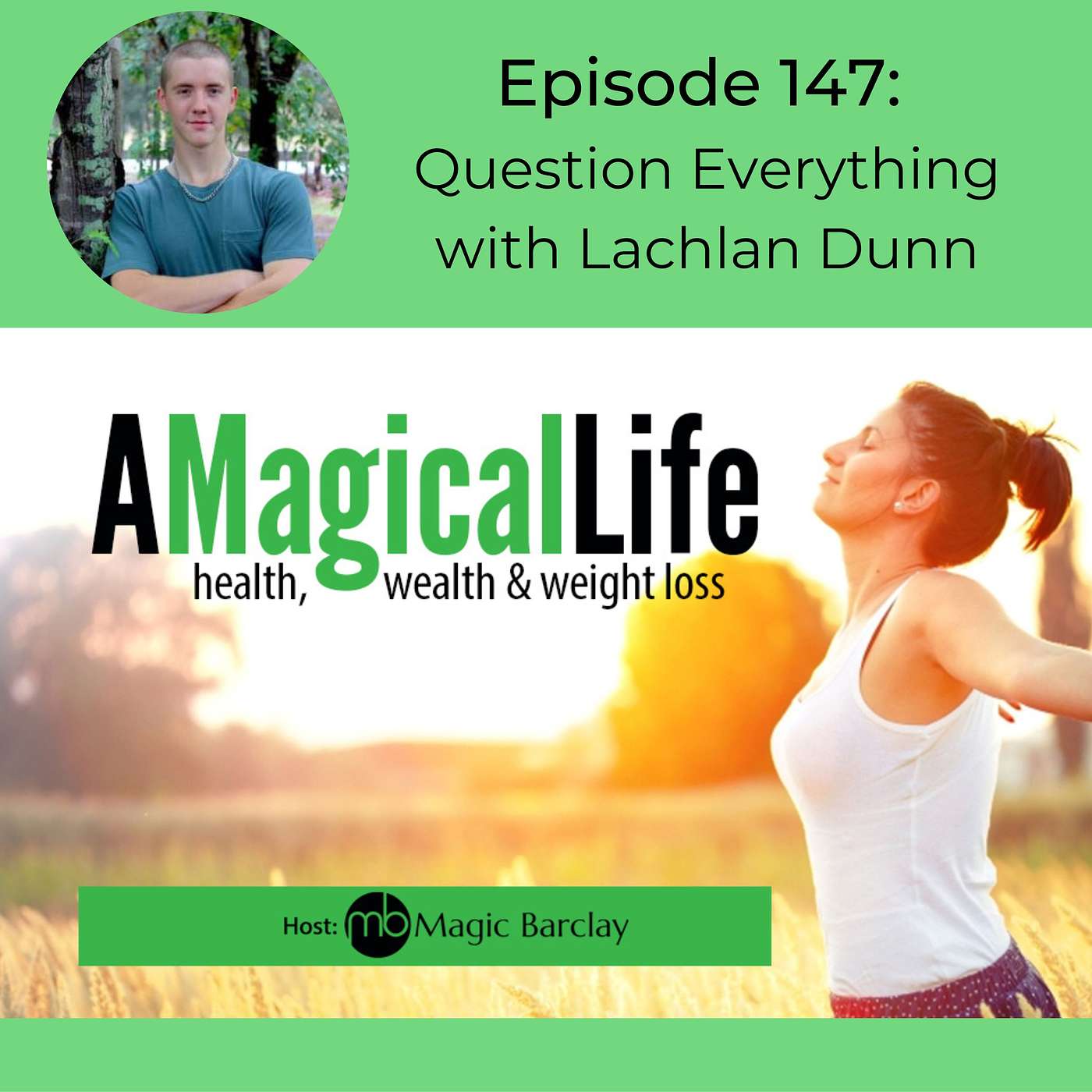 A Magical Life: Health, Wealth, and Weight Loss