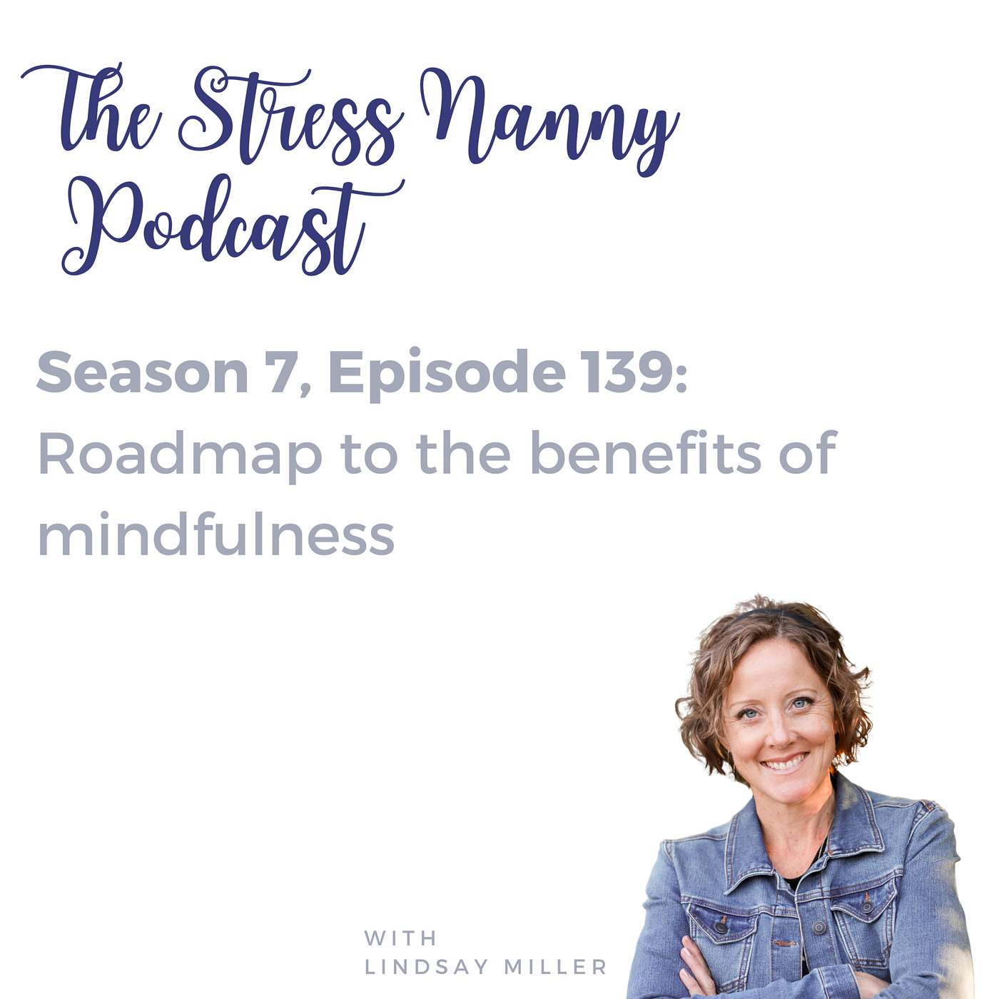 The Stress Nanny with Lindsay Miller