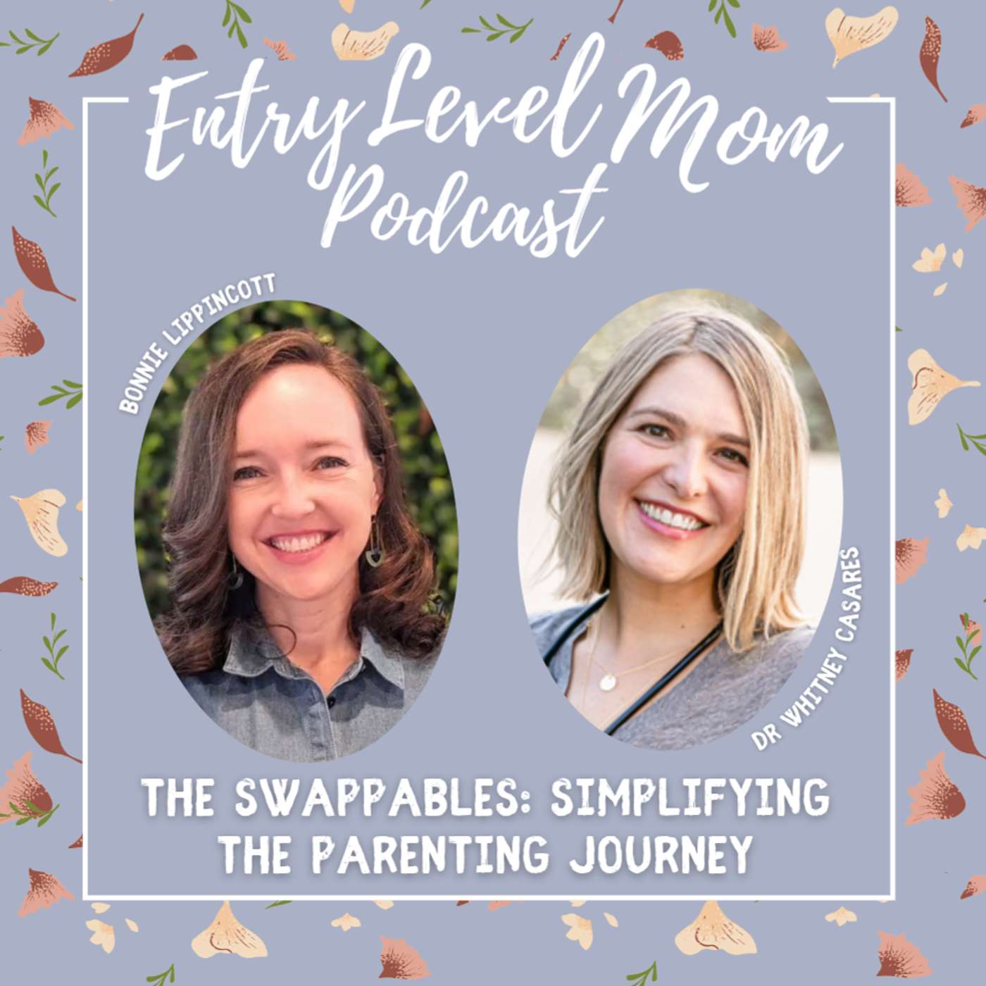 Entry Level Mom Podcast
