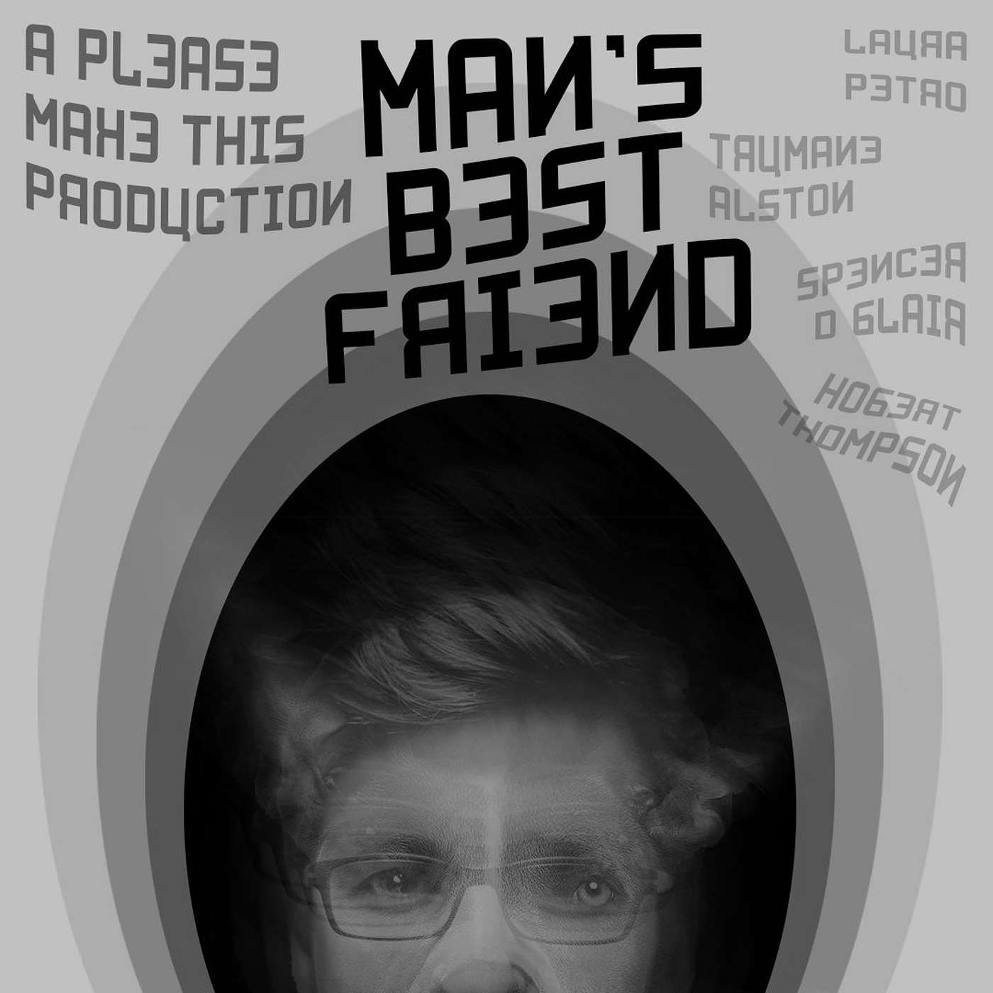 Man’s Best Friend (w/ Trumane Alston)