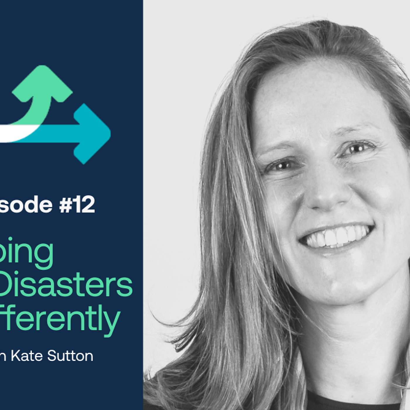 Doing Disasters Differently: The Podcast with Renae Hanvin