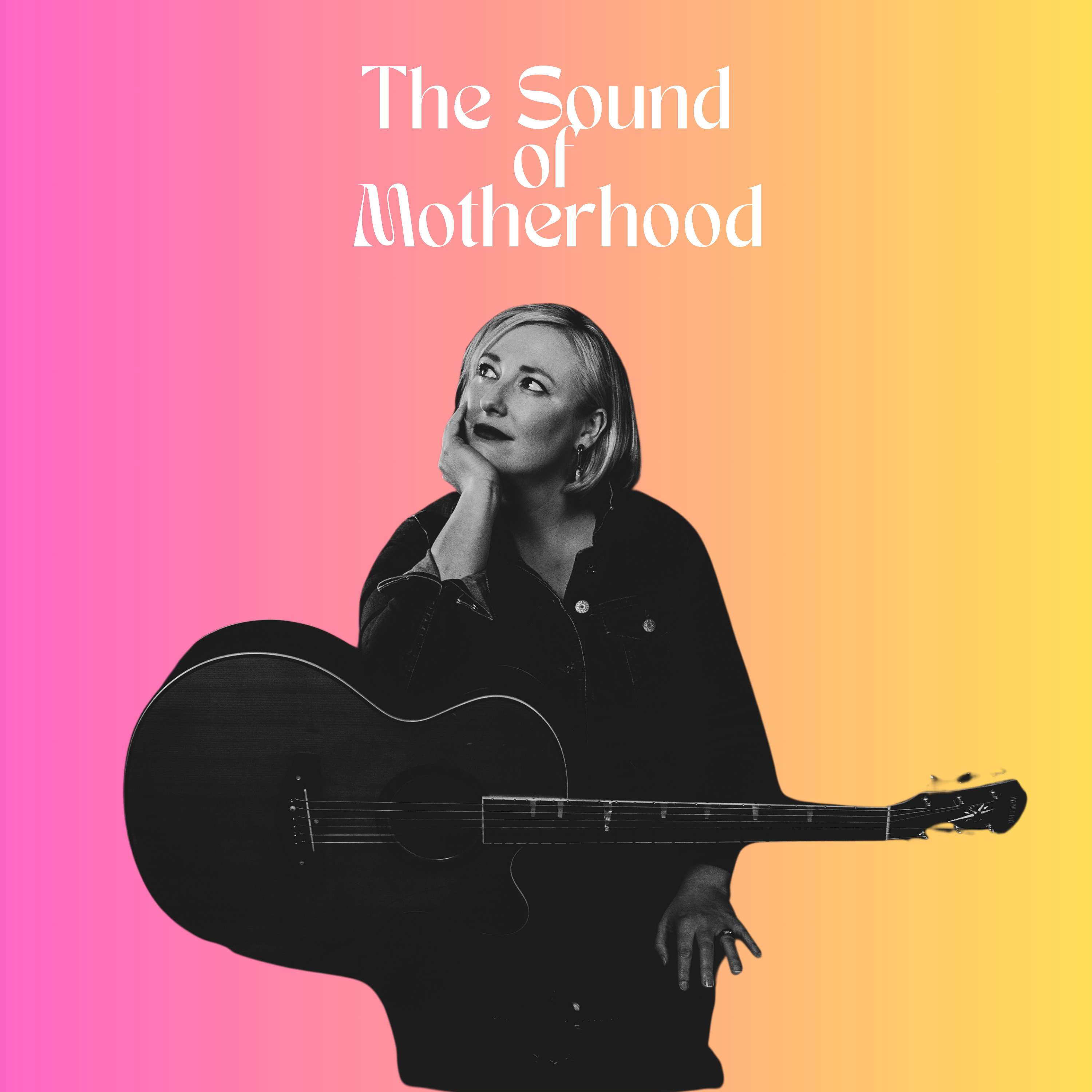 The Sound of Motherhood podcast artwork