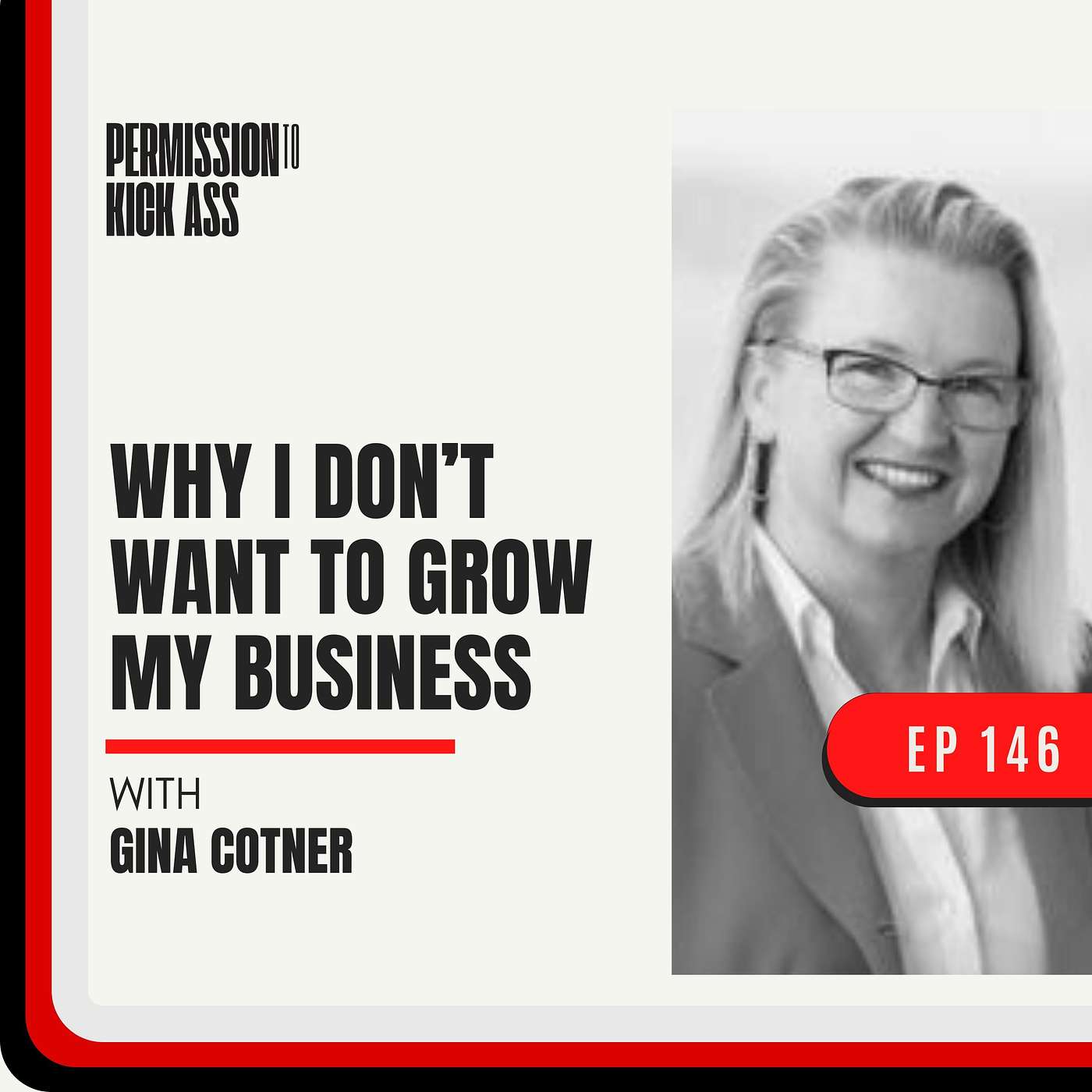 Gina Cotner: Why I don’t want to grow my business