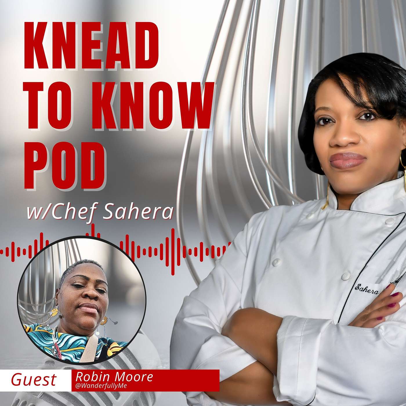 Knead To Know Pod with Chef Sahera