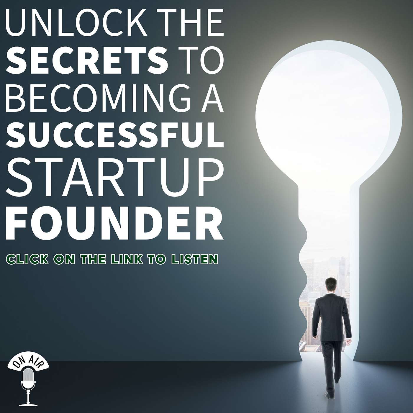 Unlock the Secrets to Becoming a Successful Startup Founder: Do You Have What It Takes?