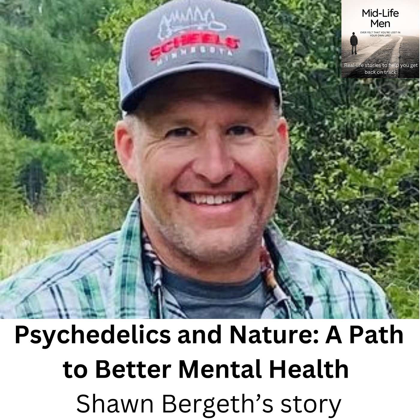 Psychedelics and Nature: A Path to Better Mental Health with Shawn Bergeth