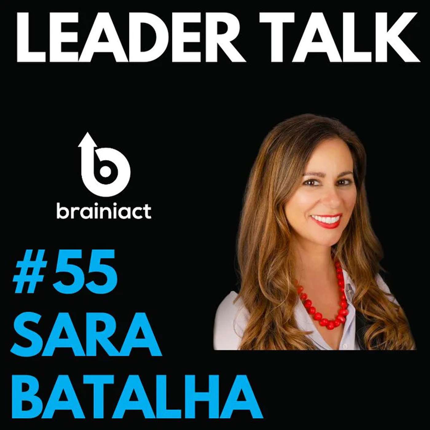 Leader Talk - By Brainiact